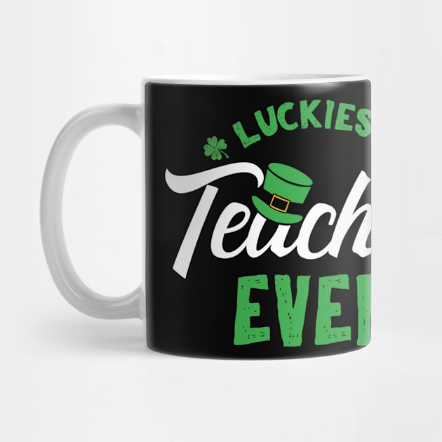 Luckiest Teacher Ever St Patricks For Teachers by KsuAnn